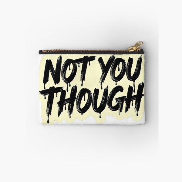 Item preview, Not You Though Hand Lettered Sticker designed and sold by uglyAFstickers.