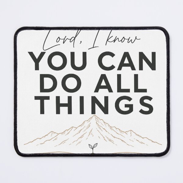Item preview, Lord I Know You Can Do All Things designed and sold by Inspirahawke.