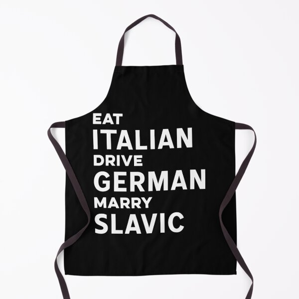 Item preview, Eat Italian Drive German Marry Slavic designed and sold by charoen-design.