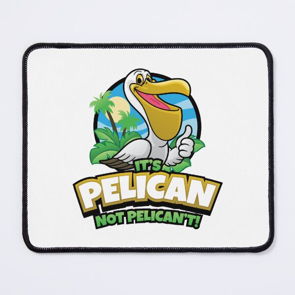 Item preview, Pelican pun cartoon – It’s Pelican Not Pelican’t designed and sold by messy-nessie.