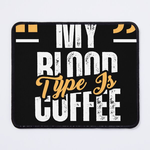 Item preview, My Blood Type Is Coffee designed and sold by koemars.