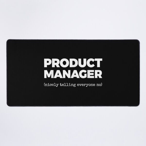 Item preview, Product Manager Funny designed and sold by goombi-creative.