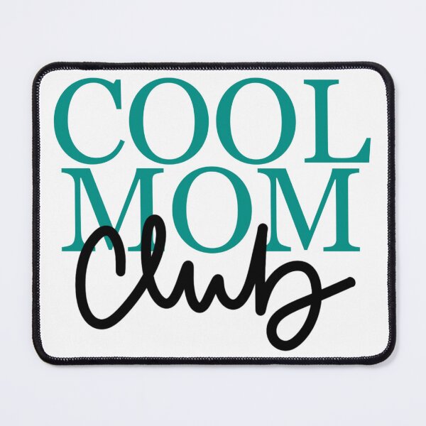 Item preview, Cool Mom Club for Mother's Day designed and sold by Calm and Antsy.