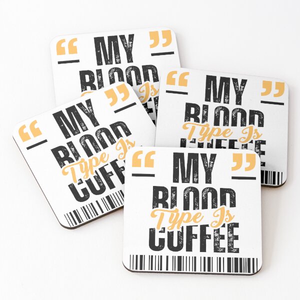 Item preview, My Blood Type Is Coffee - White Backgroud designed and sold by koemars.