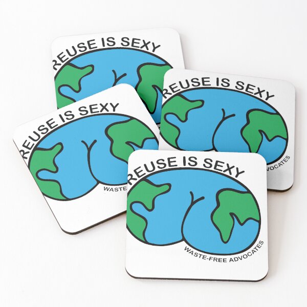 Item preview, Reuse is Sexy designed and sold by WFA.