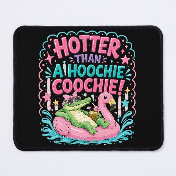 Item preview, Hotter Than A Hoochie Coochie, Alligator Flamingo Floatie Sublimation designed and sold by Ivanbrockhouse.