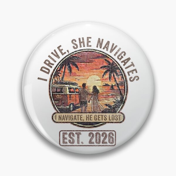 Item preview, I Drive, She Navigates designed and sold by RoyesButler.