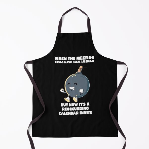 Item preview, Meeting could have been an email meme funny office rage bomb designed and sold by messy-nessie.