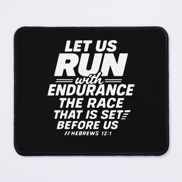 Item preview, Hebrews 12:1 Run With Endurance The Race That Is Set Before Us designed and sold by plushism.