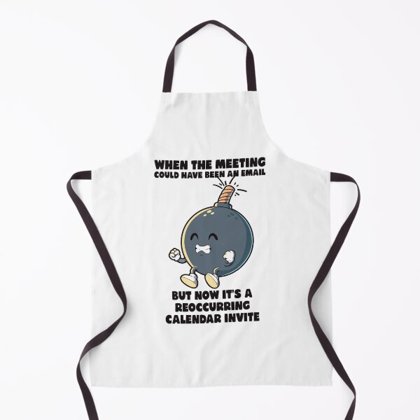 Item preview, Meeting could have been an email meme funny office rage bomb designed and sold by messy-nessie.