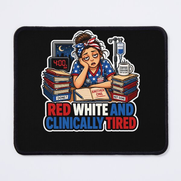 Item preview, Red White and Clinically Tired Nurse Life designed and sold by No Limits T-Shirts.
