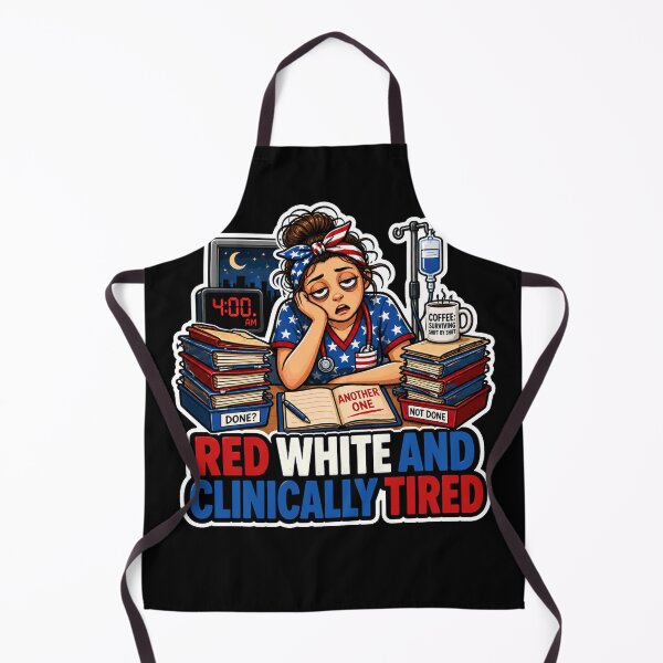Item preview, Red White and Clinically Tired Nurse Life designed and sold by No Limits T-Shirts.