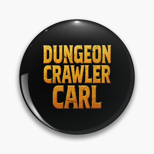 Item preview, Dungeon Crawler Carl designed and sold by BrianOMinard.