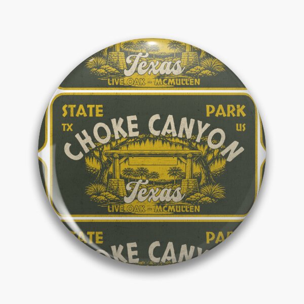 Item preview, Choke Canyon State Park, Live Oak - McMullen, Texas, badge design designed and sold by Wanderful-roads.