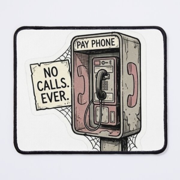Item preview, Payphone No Calls Ever Sticker designed and sold by uglyAFstickers.