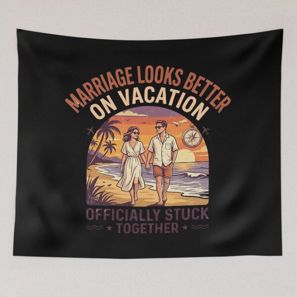 Item preview, Marriage Looks Better On Vacation designed and sold by RoyesButler.