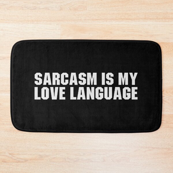 Item preview, Sarcasm is My Love Language designed and sold by qiesyabartha.