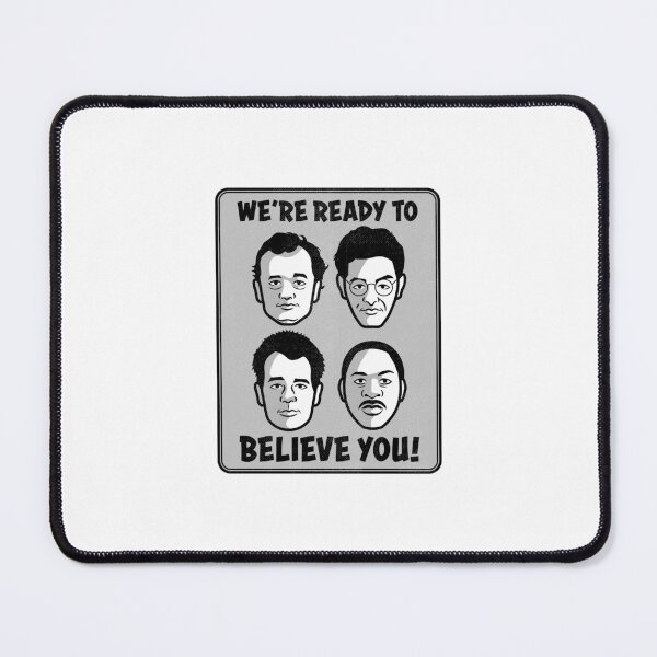 Item preview, Ghostbusters - We're ready to believe you! designed and sold by thebluewildstudio.