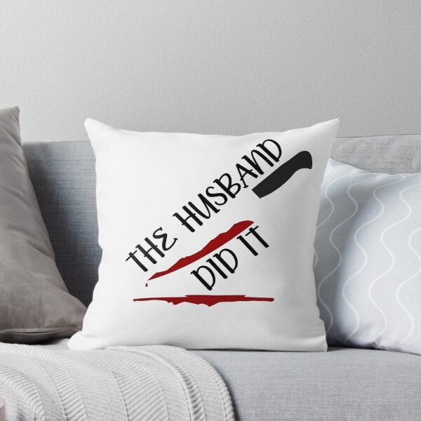 Item preview, The Husband Did It Humorous Design designed and sold by HUTEND.