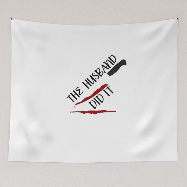 Item preview, The Husband Did It Humorous Design designed and sold by HUTEND.
