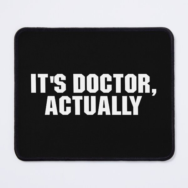 Item preview,  It's Doctor Actually designed and sold by adiamawarney.