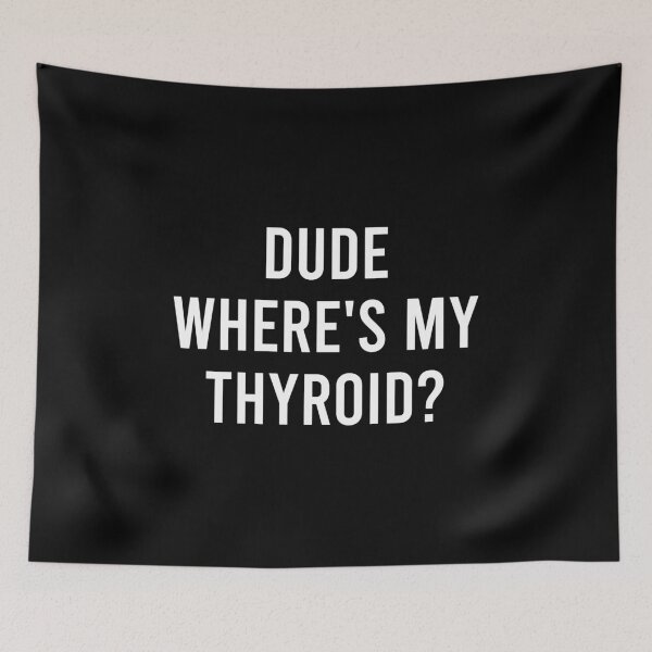 Item preview, Dude Where's My Thyroid - Funny Cancer Surgery Recovery designed and sold by louciverzania.