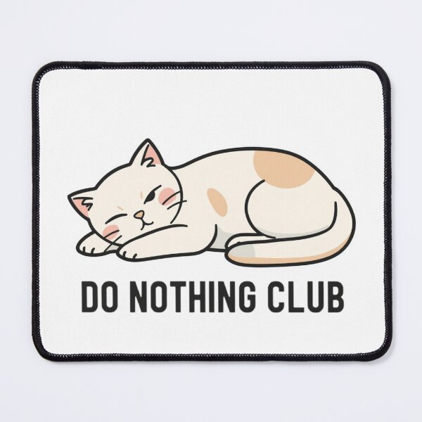 Item preview, Camiseta divertida para gatos del club "No hagas nada" Regalo para gatos perezosos Humor para amantes de los gatos introvertidos Camiseta para mamás de gatos designed and sold by Sky-bully.