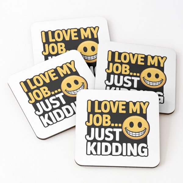 Item preview, Fake Smile, Real Feelings – I Love My Job Just Kidding Tee designed and sold by Glamour Gaze .