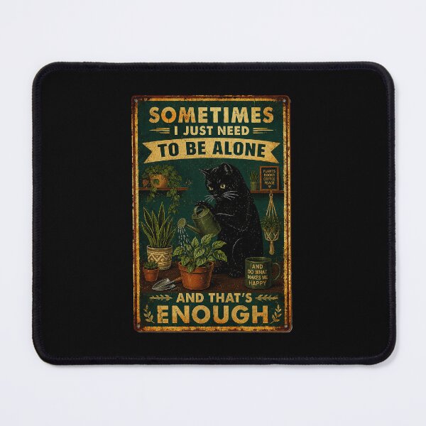 Item preview, Sometimes I Just Need To Be Alone Black Cat Vintage Plant designed and sold by eliramaison.