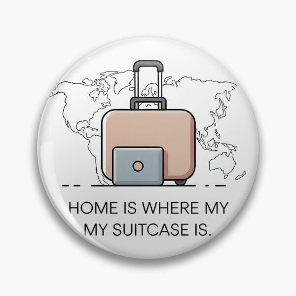 Item preview, Home Is Where My Suitcase Is – Digital Nomad Travel Minimalist Design designed and sold by ArcticFoxStudio.