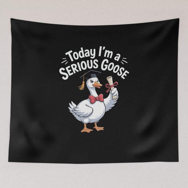 Item preview, Today I'm a Serious Goose Graduation Humor designed and sold by SuperAndSocial.