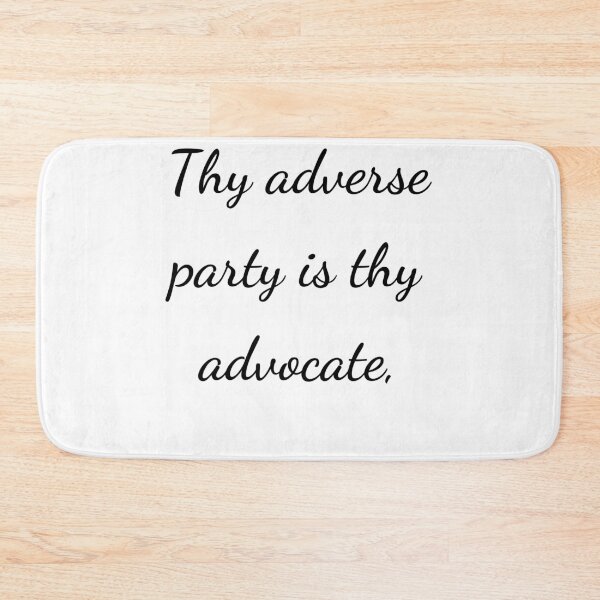 Item preview, "Thy adverse party is thy advocate," - handwriting black designed and sold by ariksworld.