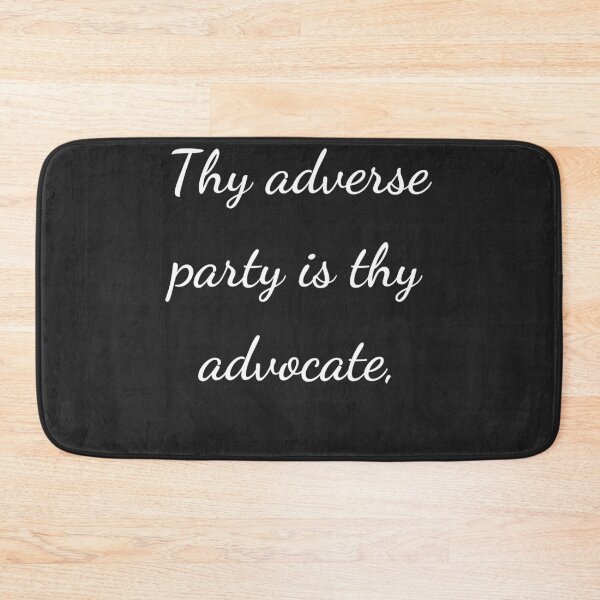 Item preview, "Thy adverse party is thy advocate," - handwriting white designed and sold by ariksworld.