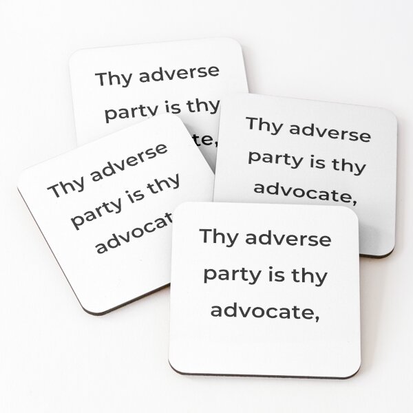 Item preview, "Thy adverse party is thy advocate," - print black designed and sold by ariksworld.