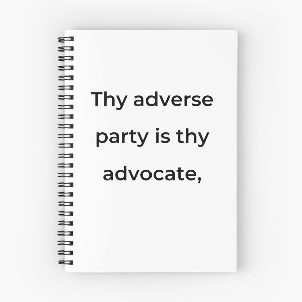 Item preview, "Thy adverse party is thy advocate," - print black designed and sold by ariksworld.