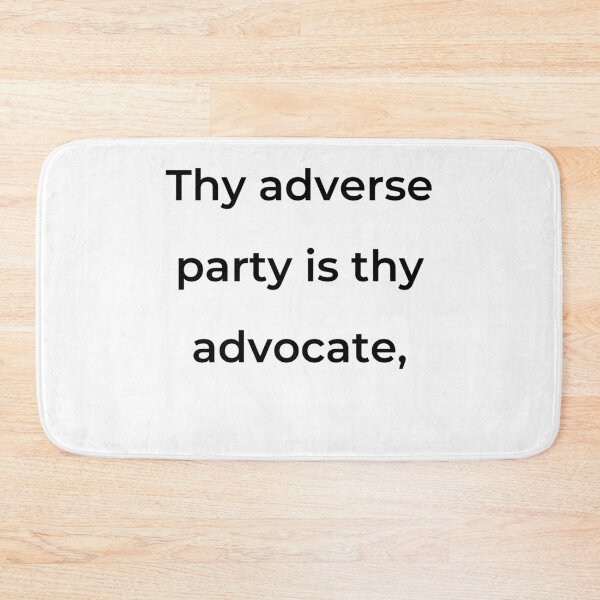 Item preview, "Thy adverse party is thy advocate," - print black designed and sold by ariksworld.