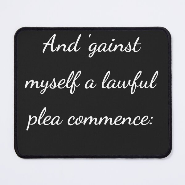 Item preview, "And 'gainst myself a lawful plea commence:" - handwriting white designed and sold by ariksworld.