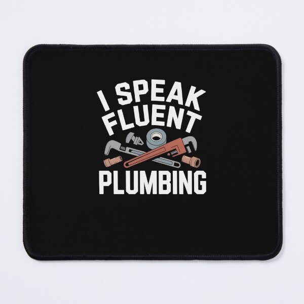 Item preview, I Speak Fluent Plumbing Funny Plumber Tools designed and sold by SuperAndSocial.