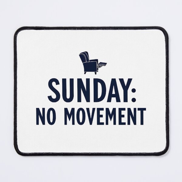 Item preview, Sunday No Movement – Funny Lazy Weekend Quote | Relax Mode Sticker & T‑Shirt designed and sold by Nene's design.