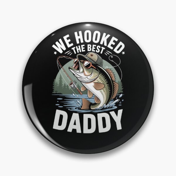 Item preview, We Hooked The Best Daddy Bass Fishing Dad designed and sold by SuperAndSocial.