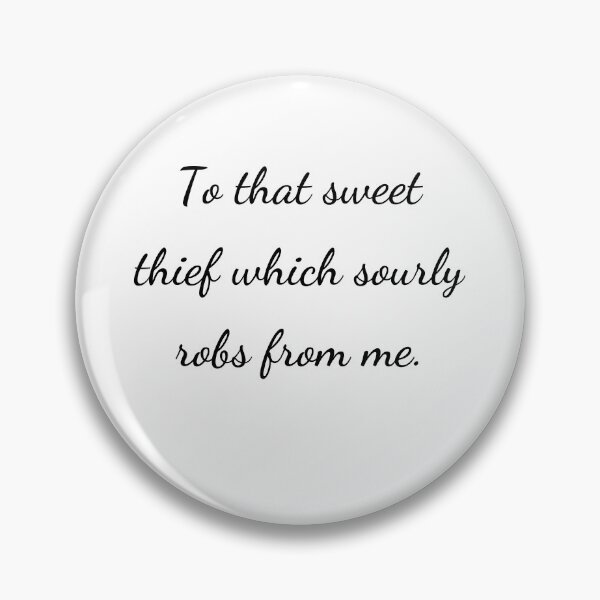 Item preview, "To that sweet thief which sourly robs from me." - handwriting black designed and sold by ariksworld.