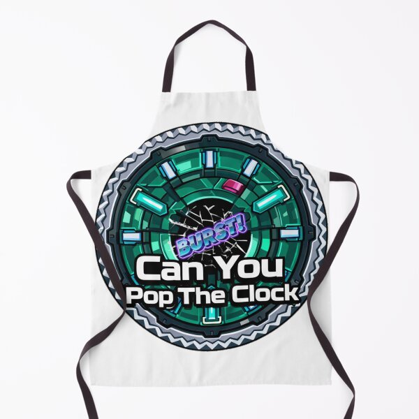 Item preview, Can You Pop The Clock designed and sold by TEAM RISE UP LIGHTZ STORE.