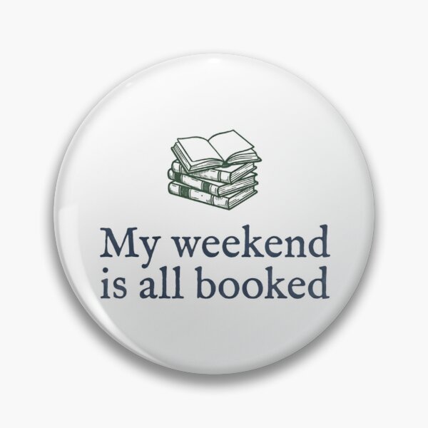 Item preview, My Weekend Is All Booked Cozy Reading Quote designed and sold by Ar0undTheW0rld.