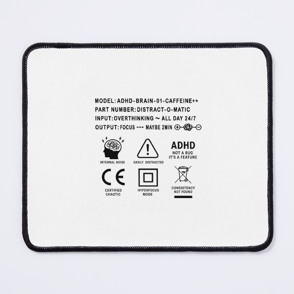Item preview, ADHD Brain Technical Specification Label | Certified Chaotic System Sticker designed and sold by Human Maintenance Bureau.