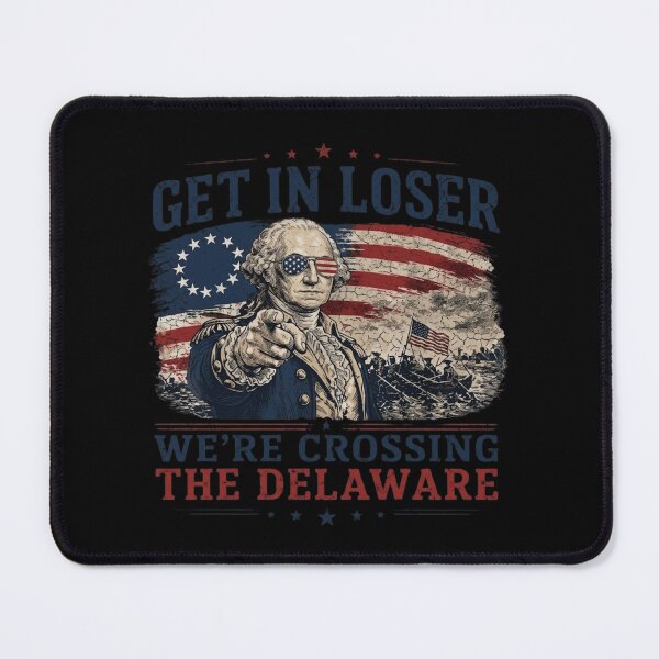 Item preview, Get In Loser We're Crossing The Delaware George Washington Meme designed and sold by haitrieuic96.