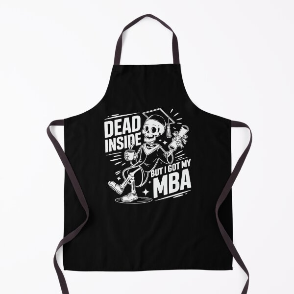Item preview, Dead Inside But I Got My MBA Funny Graduate designed and sold by SuperAndSocial.