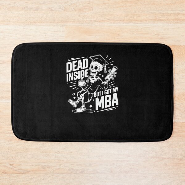 Item preview, Dead Inside But I Got My MBA Funny Graduate designed and sold by SuperAndSocial.
