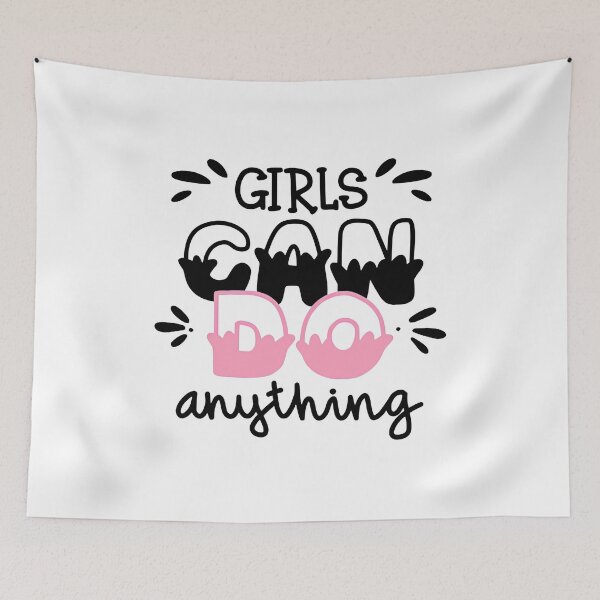 Item preview, Girls Can Do Anything, Girls motivation slogan designed and sold by graphic-genie.