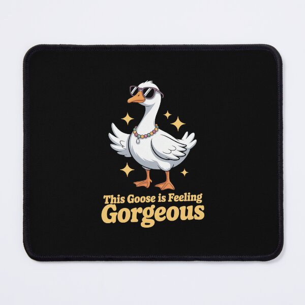 Item preview, This Goose is Feeling Gorgeous Funny Bird Lover designed and sold by SuperAndSocial.