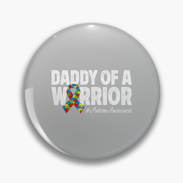 Item preview, Daddy of A Warrior Autism Awareness for Dad Proud Autism Dad designed and sold by ArleneRowe.